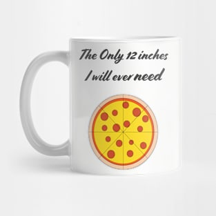 Pizza Funny Shirt Mug